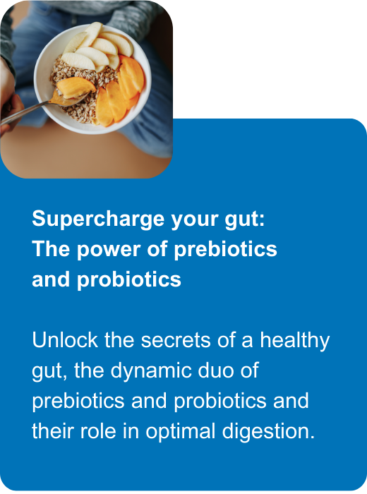 Supercharge your gut health