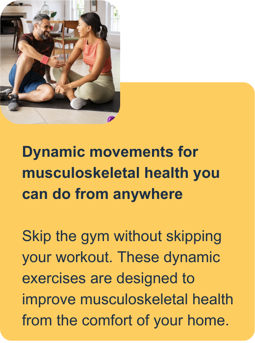 Dynamic movements for musculoskeletal health