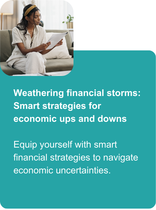 Smart strategies for economic ups and downs