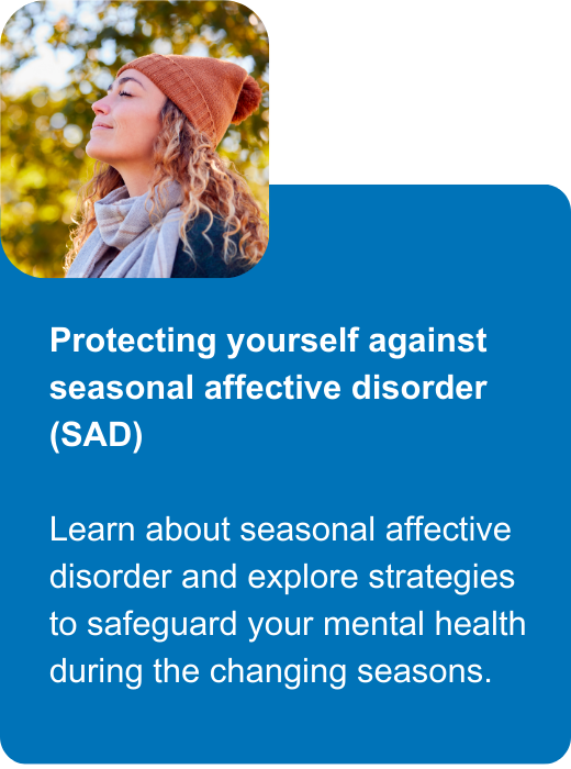 Protecting yourself against seasonal affective disorder