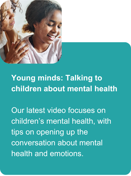 Young minds: Talking to children about mental health