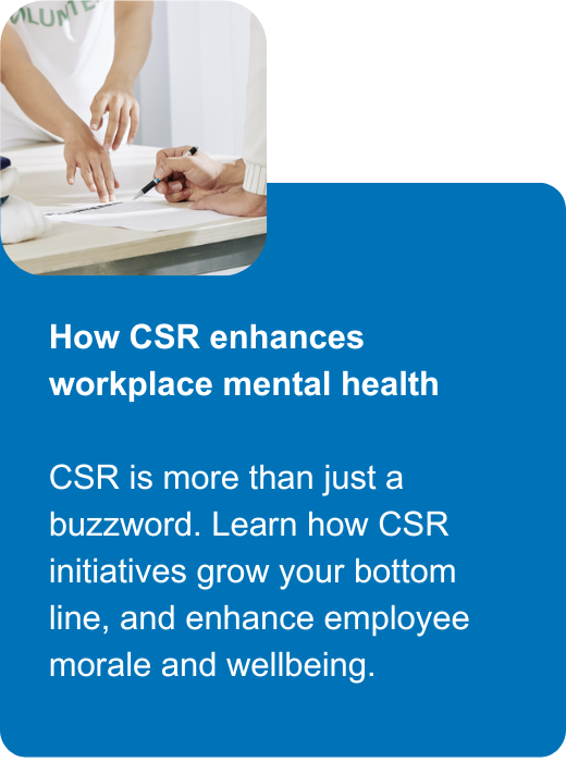 How CSR enhances workplace mental health 