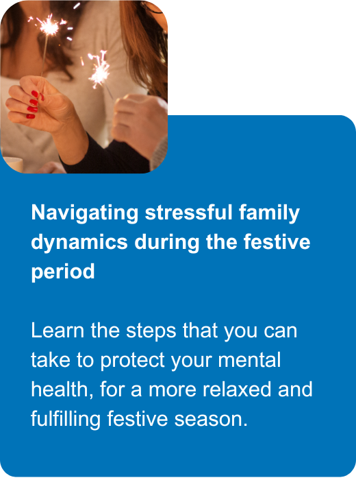 Navigating stressful family dynamics during the festive period 